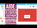 AIDE Edittext TextView and Button Click tutorial in android