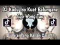 Download Lagu DJ KUDU ISO KUAT BALUNGANE MERGO RA DISONGGO WONG TUWANE | DJ EGO WONG TUO VIRAL TIKTOK 2025 !