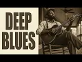 Download Lagu Deep Blues Guitar – The Soul of Old-School Blues