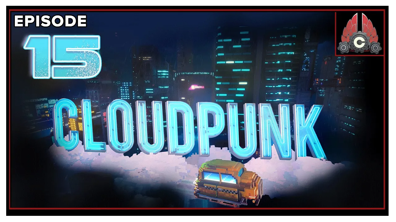 Let's Play Cloudpunk With CohhCarnage - Episode 15