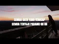 Lagu Nuca -  Masa ini, Nanti, dan Masa Indah Lainnya Lirik