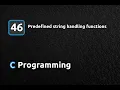 C Programming Language - Predefined string handling functions
