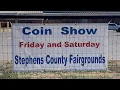 Coin Show Stephens County Fairgrounds Day 41 of 100 Day Challenge