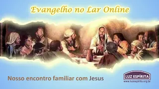 Evangelho no Lar online de 01 de dezembro de 2022 ESE Cap 7 item 3