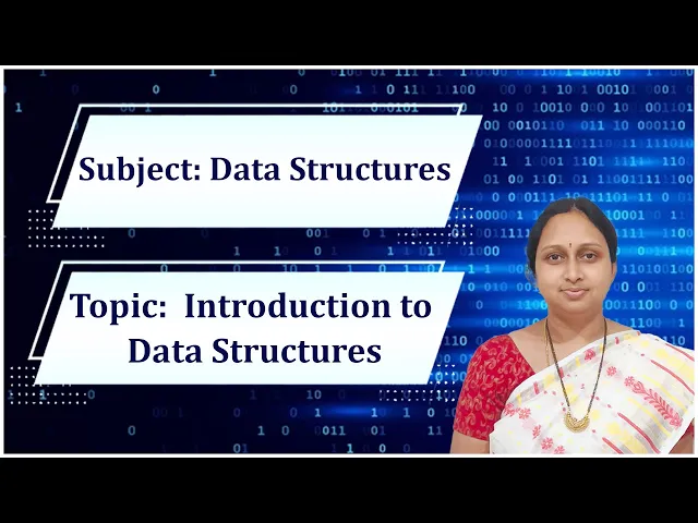 LEC 01| Data Structures | Introduction to Data Structures By Mrs. N. Thulasi Chitra