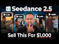 NEW Seedance 2 5 Just Launched Here s How I m Making Money With It
