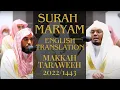 Download Lagu Surah Maryam Full | English Translation | Sheikh Dosari and Juhani | Makkah Taraweeh 1443