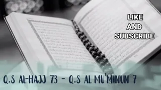 Download Q.S AL-HAJJ AYAT 73 - Q.S AL-MU'MINUN AYAT 7 NADA ROST (METODE TILAWATI/METODE UMMI) MP3