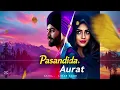 Download Lagu Pasandida Aurat Hiphop Akhil | Nirmaan | Simar Kaur | GunGun | Punjabi Hits