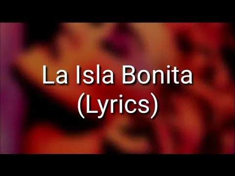 Download MP3 Madonna - La Isla Bonita (Lyrics)