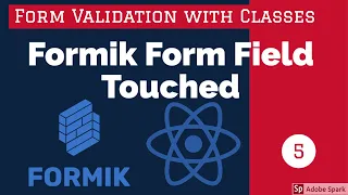 React Formik - Touch Property and Validation