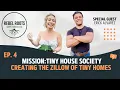 Tiny House Society Creating the Zillow of Tiny Homes - Erick Alvarez