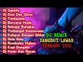 Lagu DJ DANGDUT TERBARU🔊REMIX SYAHDU❤DJ DANGDUT NOSTOP TERBARU VIRAL 2022