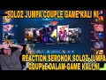 Download Lagu REACTION GEMBIRA SOLOZ JUMPA PASANGAN COUPLE DALAM GAME KALI NI ! AUTO GADUH PASANGAN NI