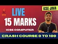 15 marks Computer Class 10 ICSE Crash course java 10
