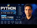 Python Foundations in the Age of AI Lesson 2 Data Types and Operators