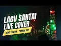 Download Lagu LAGU SANTAI STEVEN COCONUT TREEZ _ LIVE COVER PAMAN ARI - NENG TANTHY