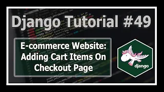 Adding Items On Checkout Page Python Django Tutorials In Hindi
