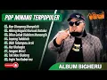 Download Lagu BIGHERU - NAN DISAYANG MANYAKITI - HILANG BAGANTI BURUAK BATUKA || POP MINANG TERPOPULER 2025