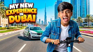 MY NEW EXPERIENCE IN DUBAI 🛴🇦🇪| Police Mere Peeche Pad Gayi! 😱🚨