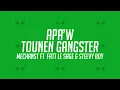 MechansT - Apa w Tounen Gangster ? ft FATT LE SAGE & STEEVY BOY