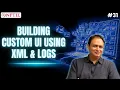 Module P13 - Building Custom UI using XML Logs Introduction to Modern Application Development