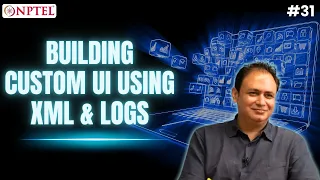 Module P13 - Building Custom UI using XML Logs Introduction to Modern Application Development
