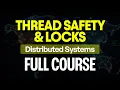Advanced Concurrency Distributed Systems Thread Safety Parallelism Part 2