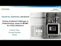 Sensitivity Selectivity and Speed Solving Analytical Challenges in Endocrinology using LC-