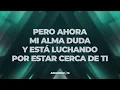 Alma Mía (Salmo 42) - Kairo Worship |  Letra