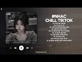Download Lagu Nhạc Chill 2025 - BXH Nhạc Chill TikTok Triệu View Hay Nhất Hiện Nay - Nhạc Lofi Chill Buồn TikTok