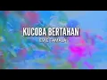 Download Lagu KUCOBA BERTAHAN - EVIE TAMALA