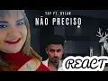 Download Lagu TAY - Não PRECISO FT. DYLAN | REACT