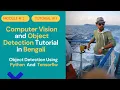 MODULE A I Computer Vision Open CV Tensor-Flow Object Detection Using Python