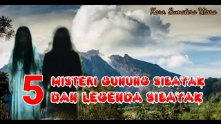 Download 5 CERITA MISTIS GUNUNG SIBAYAK MP3