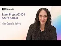 Prepare for Microsoft Certification Exam AZ-104 Microsoft Azure Administrator
