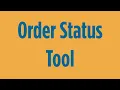 Order Status Tool