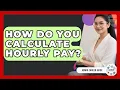 How Do You Calculate Hourly Pay - Admin Career Guide