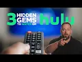 3 Hidden Gems to Stream on Hulu July