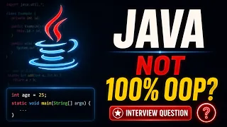 Why Java is NOT a 100 Object-Oriented Language Interview Explained