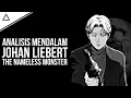 Analisis Karakter Dan Cara Berpikir Johan Liebert Secara Mendalam Dari Anime Monster