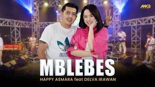 happy asmara feat delva irawan mblebes feat bintang fortuna official music video 