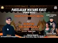 Download Lagu LIVE WAYANG KI YUSUF ANSHOR / LAKON: WAHYU TRI MANUNGGAL / BT ELISHA O.A \u0026 GARENG PACITAN / BEKASI