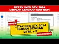 Download Lagu INFO GTK 2024! CARA CETAK INFO GTK LENGKAP BUKAN DENGAN CTRL + P