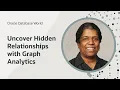 Graph analytics From zero to hero I Oracle Database World