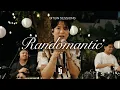 Lagu Randomantic (Live) - Bituin Sessions