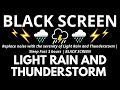 Download Lagu Replace noise with the serenity of Light Rain and Thunderstorm | Sleep Fast 3 hours | BLACK SCREEN