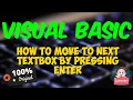 How to move to next text box by pressing Enter Button in VB 6 0 Visual Basic 6 0 SBT