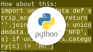 What is the best way to remove accents normalize in a Python unicode string