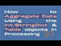 How to Aggregate Data Using the Table objects in Processing Generative Art Tip